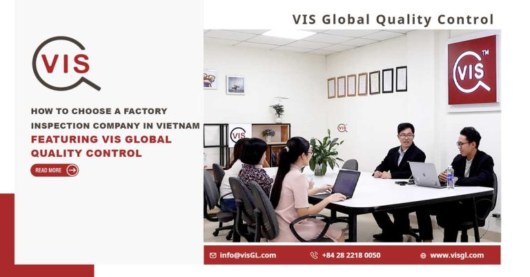 choosing factory inspection vietnam vis global